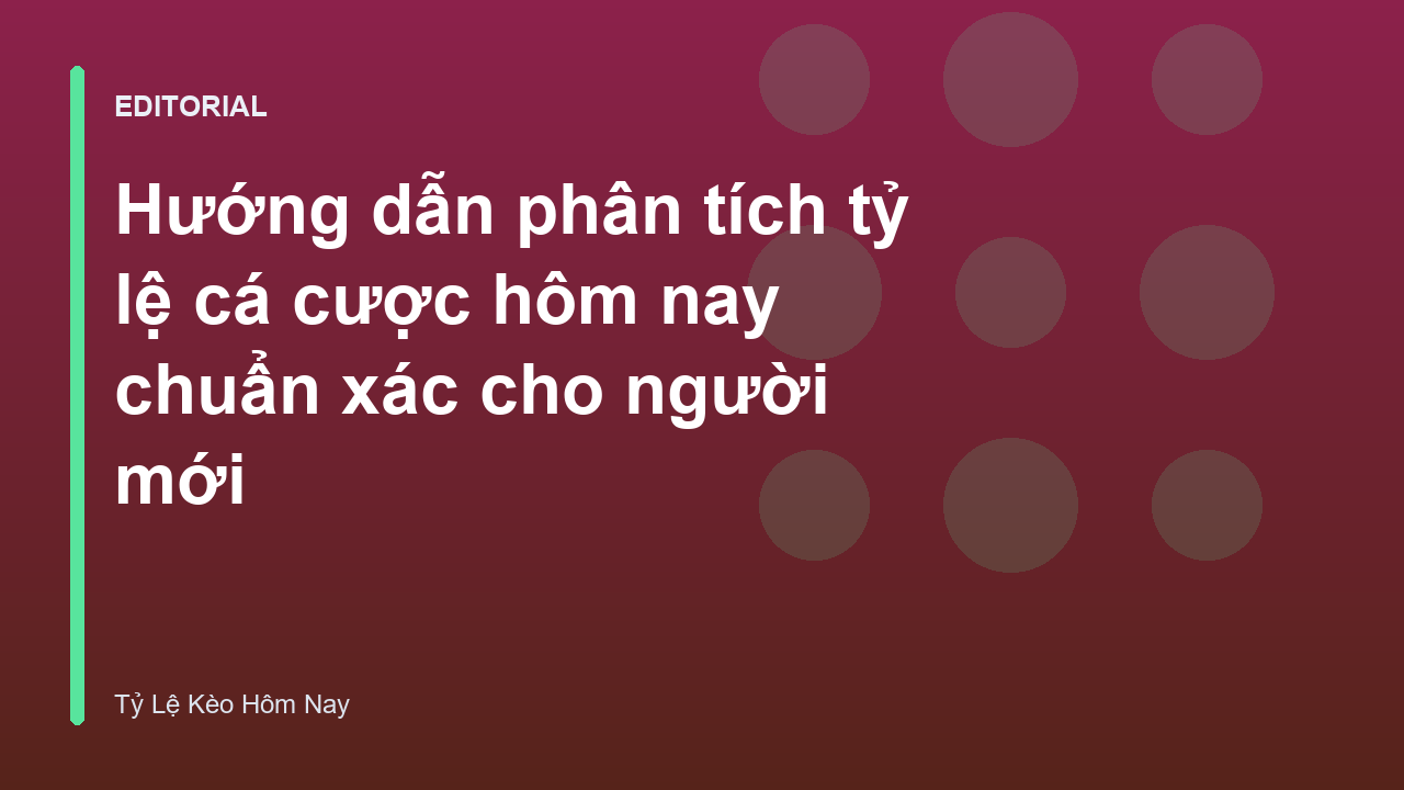 Người mới phân tích tỷ lệ cá cược bóng đá